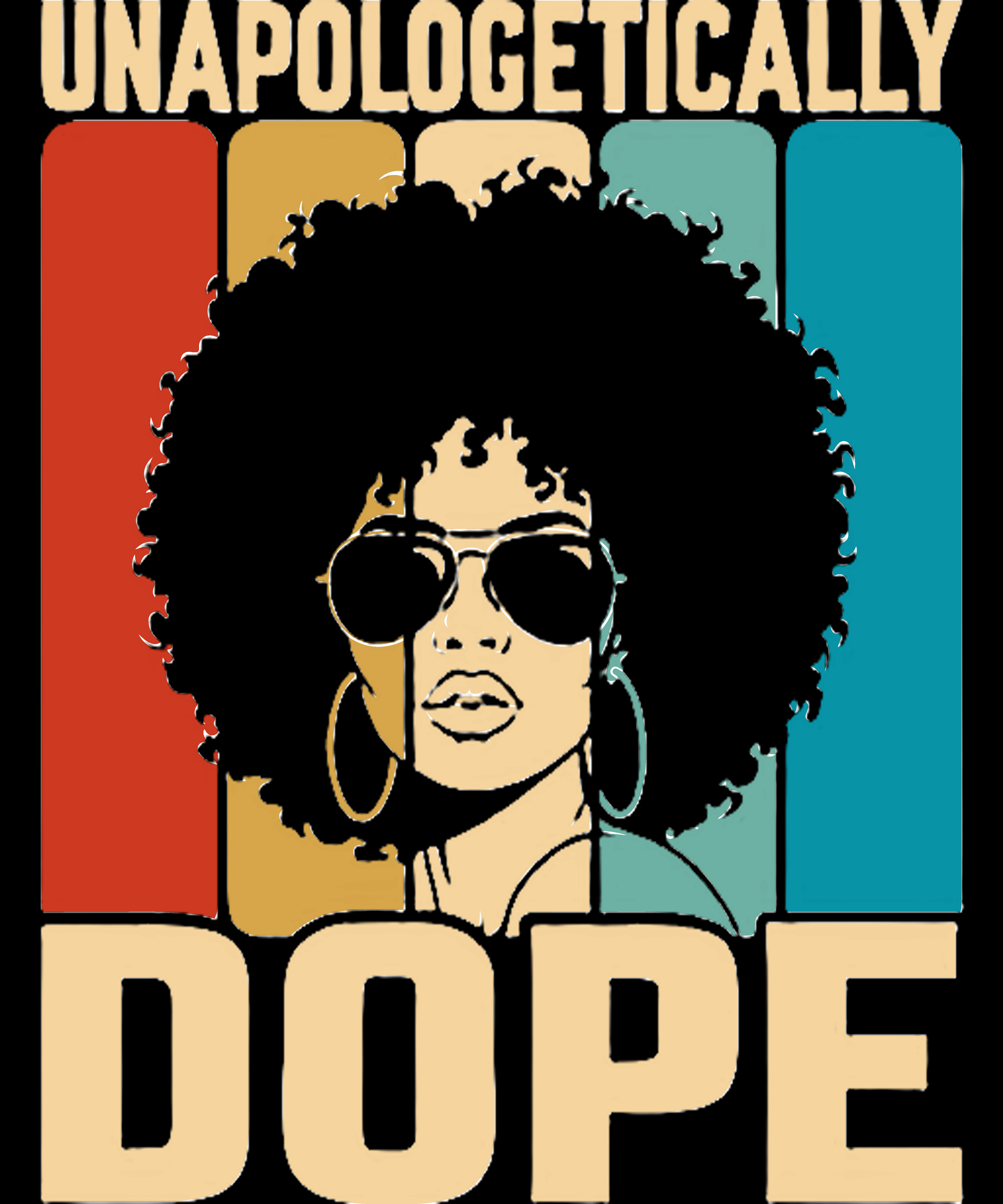 Unapologetically Dope DTF Transfer