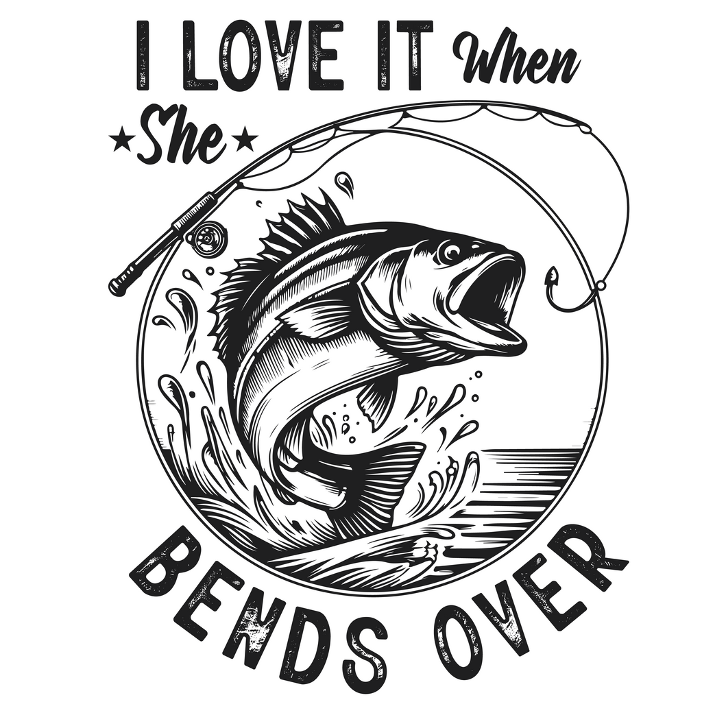 I Love It When She Bends Over Tee