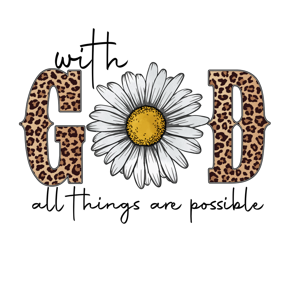 With God All Things Are Possible Tee