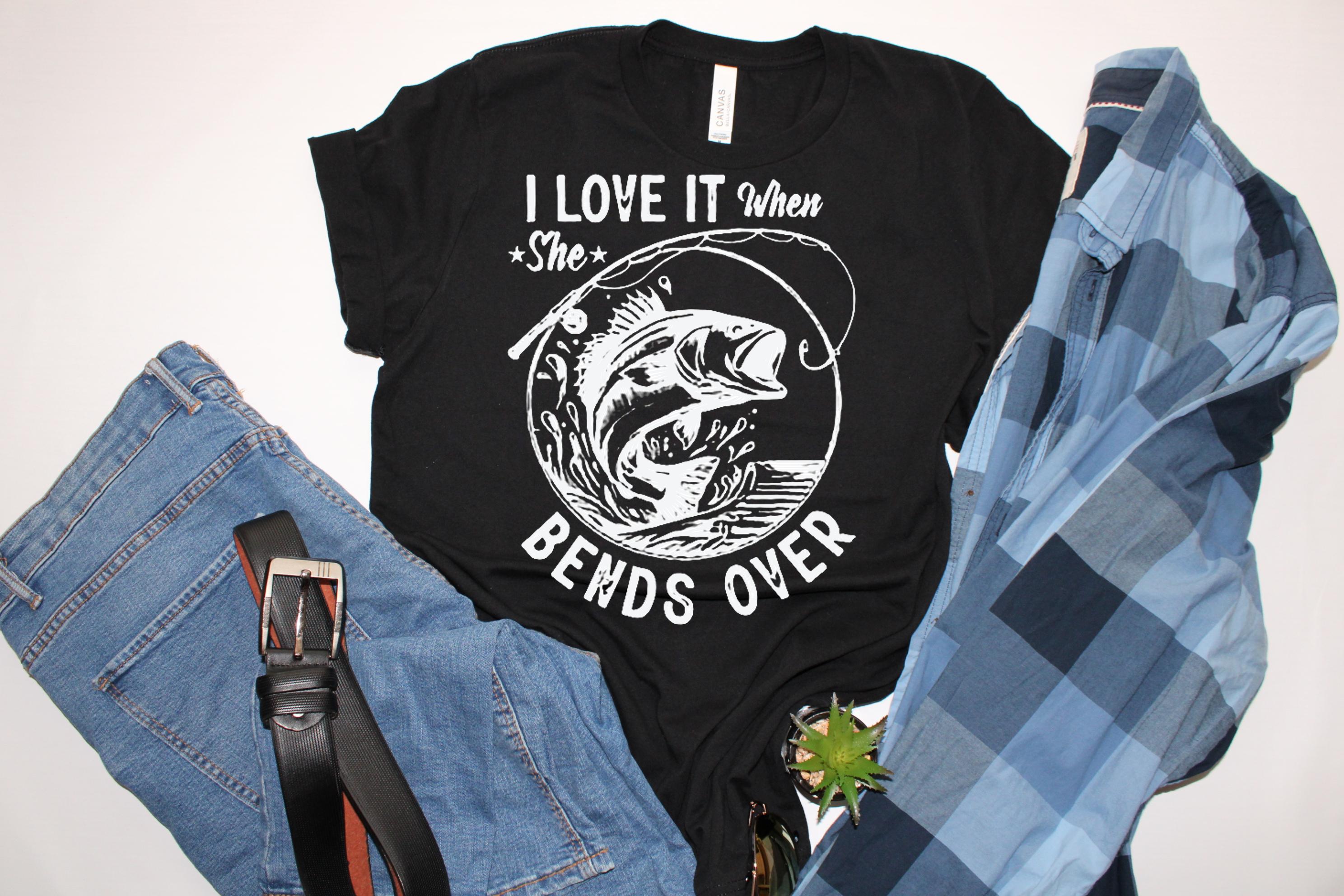 I Love It When She Bends Over Tee