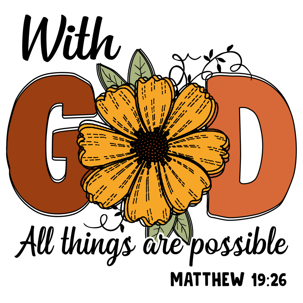 With God All Things Are Possible Tee